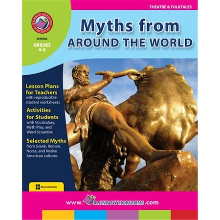 Rainbow Horizons Myths from Around the World - Grade 4 to 6 A85